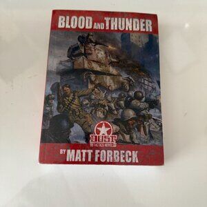Dust Tactics Novel "Blood And Thunder" By Matt Forbeck 2016 Paperback WWII Alter